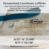 Coordinate Cufflinks Personalised For Sailors. Engraved GPS Cufflinks in Hallmarked Silver & Handmade To Order by our Coordinate Cufflink Engraving team.