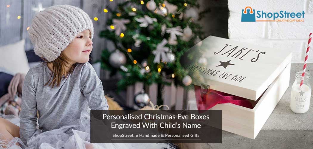 Top Quality Christmas Eve Boxes - Personalised With Child's Name - Perfect for the Irish Family, Ireland
