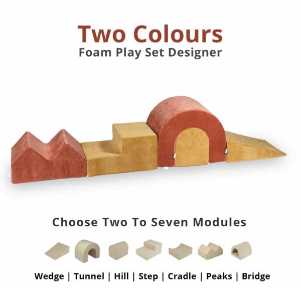 Foam Soft Play Set Designer. Create a 2 - 7 Module Indoor Soft Play Set in 2 Alternating Colours. Choose from Wedge, Tunnel, Hill, Step, Peaks, Cradle & Bridge